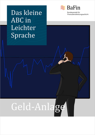 Cover Das kleine ABC in Leichter Sprache: Geldanlage (verweist auf: Das kleine ABC in Leichter Sprache: Geld-Anlage)