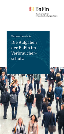 Cover BaFin-Verbraucherbroschüre Verbraucherschutz (verweist auf: Die Aufgaben der BaFin im Verbraucherschutz)